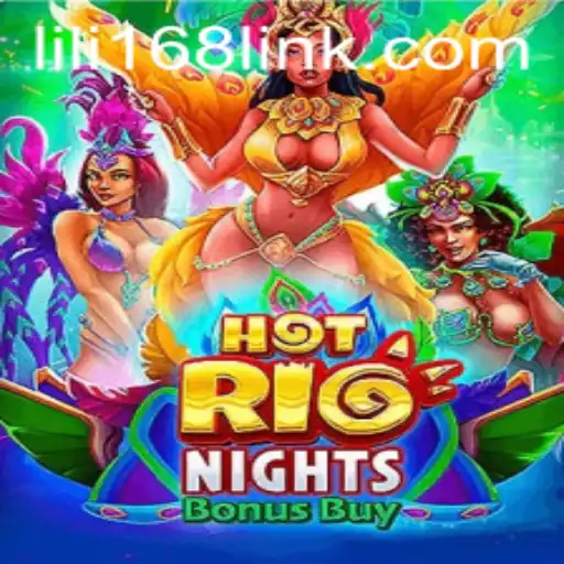 HotRioNightsBonusBuy: An Exciting Gaming Experience with LILI168