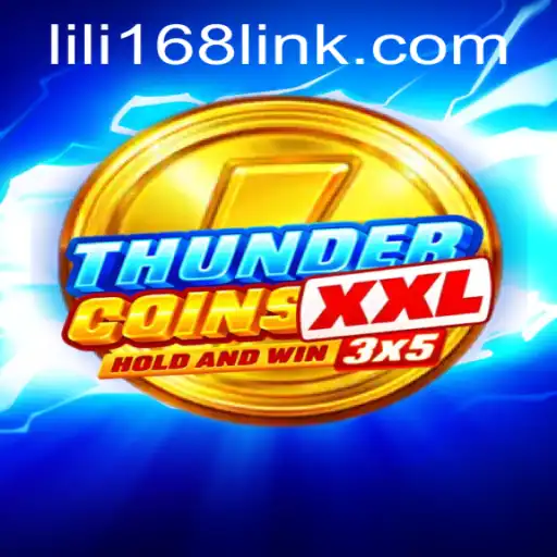 Exploring the Dynamic World of ThunderCoinsXxl and Its Latest Update LILI168